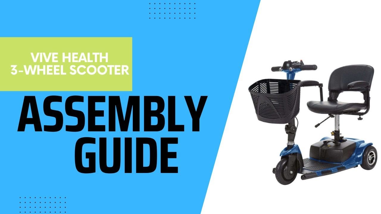 Tutorial on Assembly and Disassembly of Vive 3 Wheel Scooter 2024]