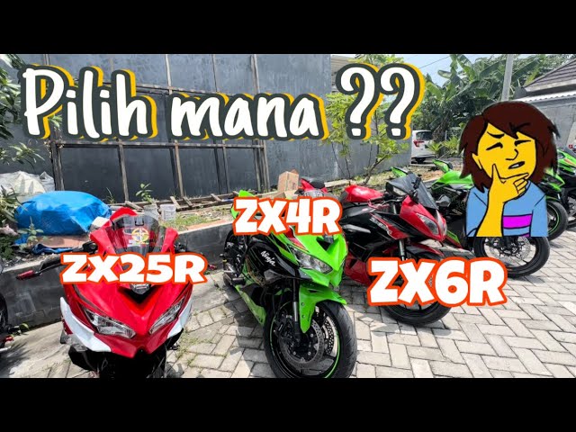Zx25r vs Zx4R vs Zx6Rz. Apa pilihan motormu? class=