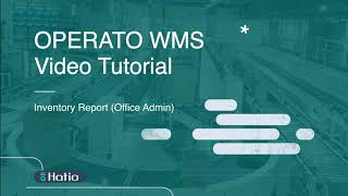 Celebrity Operato WMS Tutorial - Inventory Report ( Office Admin ) Wealth
