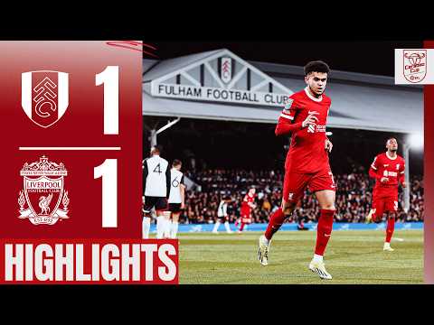 Luis Diaz Scores, Reds Heading To Wembley | Fulham 1-1 Liverpool | Carabao Cup Highlights