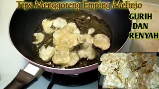 Cara Menggoreng Emping Mlinjo || Gurih dan Enak