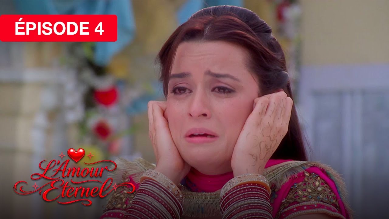L'Amour Éternel (Rab Se Sohna Isshq) - EP 04 - série doublée en français