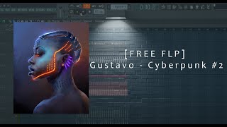 [FREE FLP]  Gustavo - Cyberpunk #2