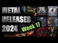 New metal releases 2024 week 17 april 22nd  28th