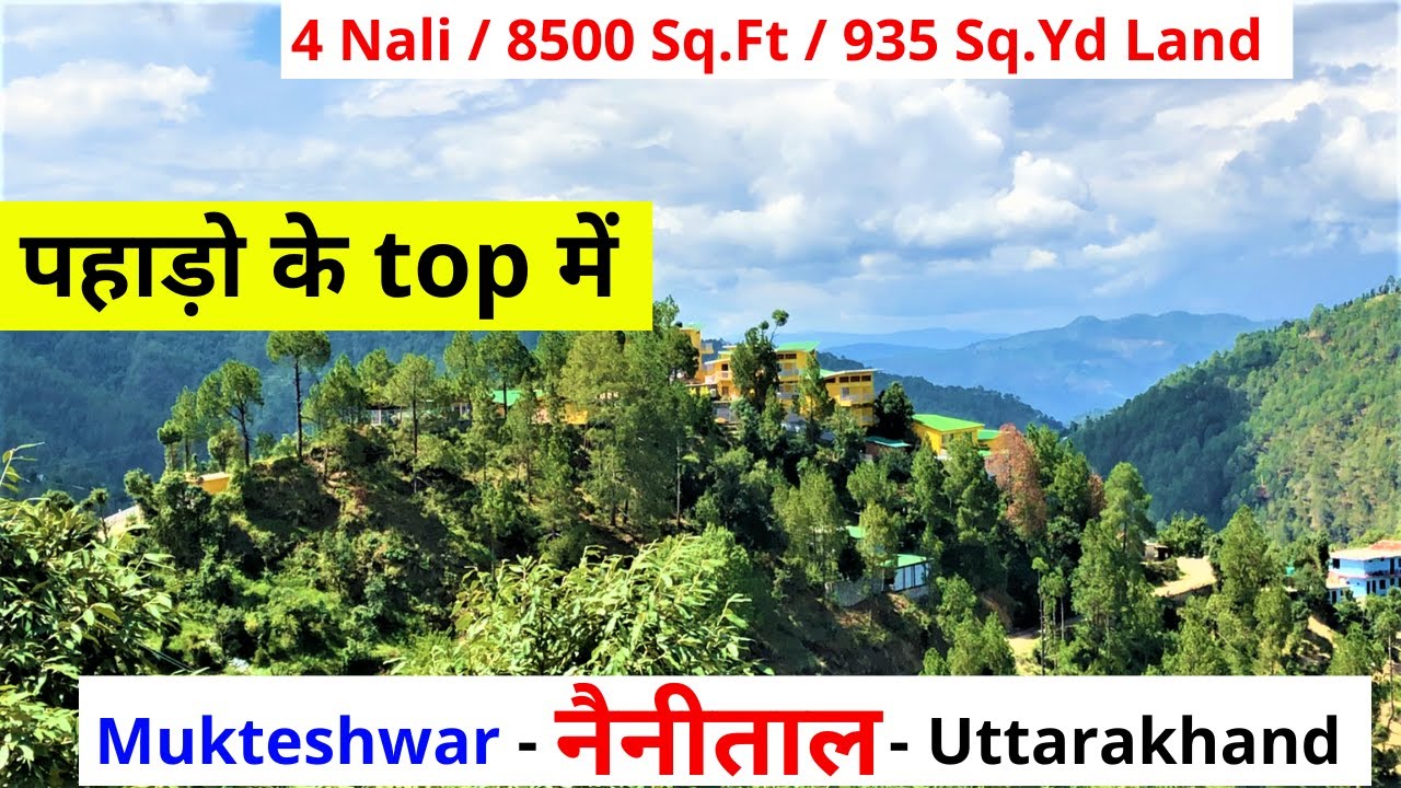 Land For Sale in Nainital Mukteshwar Uttarakhand Property For Sale in