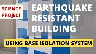 How to make an Eart uake Resistant Building for Science Fair Anyone can make very easy