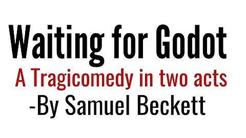 Waiting for Godot: Play by Samuel Beckett in Hindi summary, Explanation and full analysis