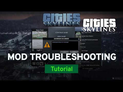 When Mods Don't Work by Strictoaster | Mod Workshop | Cities: Skylines