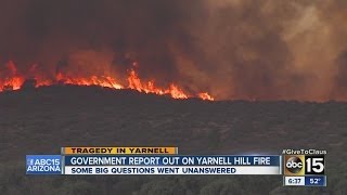 Some Questions Not Answered In Report On Yarnell Hill Fire