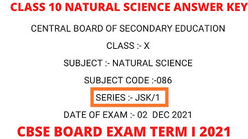 CLASS 10 NATURAL SCIENCE ANSWER KEY  SERIES JSK/1 | CBSE CLASS 10 NATURAL SCIENCE ANSWER KEY 2021 |