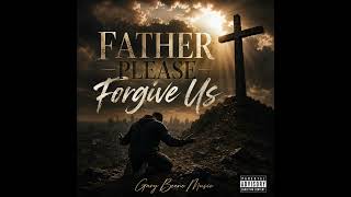 "Father, Please Forgive Us" by Gary Beene Music #gospelmusic ##christianmusic #churchmusic #music 
