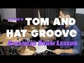 Advanced Gospel Tom and Hat Groove