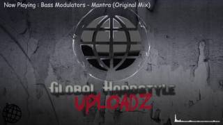 Bass Modulators - Mantra (Original Mix)