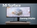 Xiaomi mi surface 34inch gaming display review the true 2k 144hz monitor