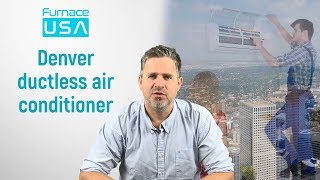 Denver AC Ductless Mini Split | Air Conditioning System | (720) 477-4752