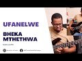 Bheka Mthethwa - Ufanelwe Medley | Bass Cover