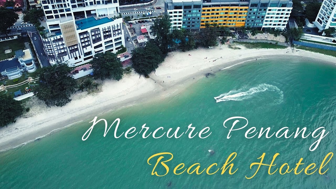 Hotel mercure penang beach