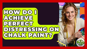 How Do I Achieve Perfect Distressing On Chalk Paint? - The Upcycle Lab
