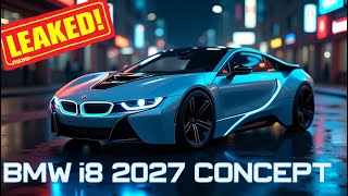 Leaked! BMW i8 2027 Concept - First Look! (Unofficial Reveal) 🤯 #BMWi8 #BMW #i8 #ConceptCar #2027