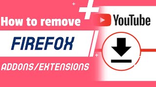 how to remove firefox addons/extensions