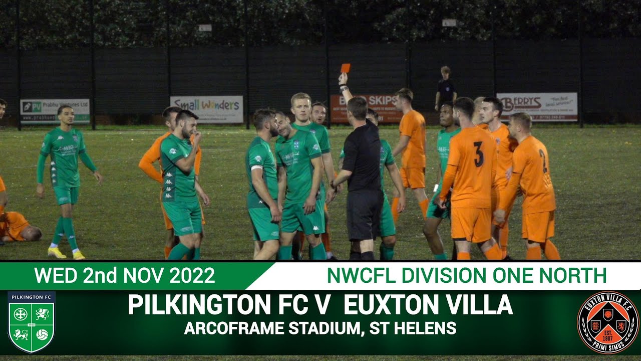 Pilkington FC Vs Euxton Villa (02.11.22)