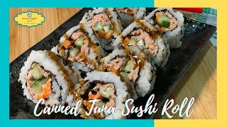 CANNED TUNA SUSHI ROLL I TUNA SUSHI ROLL I CALIFORNIA ROLL I PINOY STYLE SUSHI I HOME COOKED