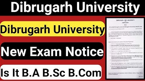 Dibrugarh University New Exam Notice 2022 || Is It B.A B.Sc B.Com Or Not