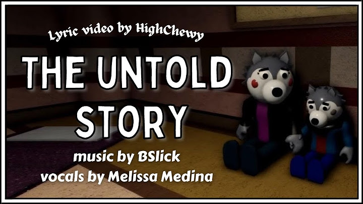 "The Untold Story" - BSlick feat. Melissa Medina (Piggy: Book 2 Chapter 6 credits song) Lyric Video