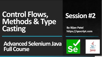 Basic To Advanced Selenium Java Full Course - Session 2 - Java Language Basics