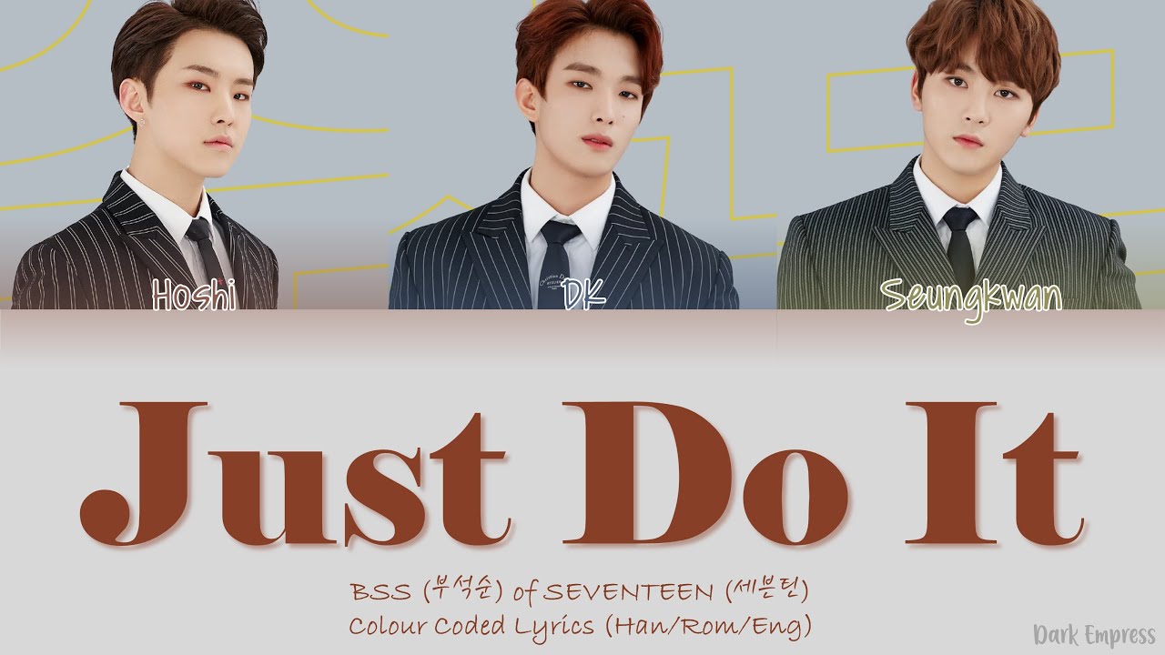 BSS (부석순) of SEVENTEEN (세븐틴) - Just Do It (거침없이) - Color