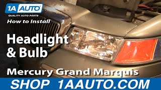 How to Replace Headlight and Bulbs 98-02 Mercury Grand Marquis