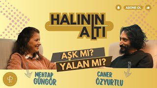 Mehtap Güngör-Caner Özyurtlu/ Halının Altı-2 Aşk mı yalan mı?