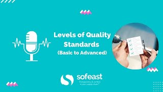 Levels of Quality Standards (from Basic to Advanced) [Podcast]