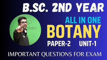 B.Sc. Second Year Botany Paper-2 Unit-1 | Important Questions For Exam 2024 | #bsc