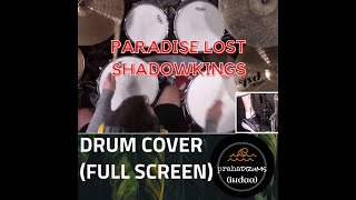 Paradise Lost Shadowkings (Full Screen Drum Cover) by Praha Drums Official (47.d)