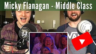 Micky Flanagan - Goes All Middle Class | Reaction!