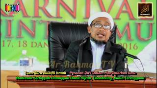 Tuan Guru Zulkifli Ismail - Peranan Dai Dalam Menyebarkan Ilmu