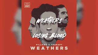 Losing Blood | Weathers | Lyrics