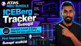 ATAS MBO Bundle Explained in Sinhala 🇱🇰 | ICE (Berg) Tracker Tutorial | Order Flow Trading