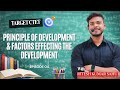 Principle of Development and Factor Effecting Development | CTET 2026 | Pedagogy