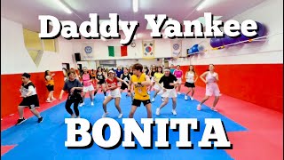 BONITA by: Daddy Yankee - Zumba / Dance Fitness Workout