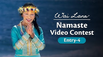 Wai Lana Namaste Video Contest Entry by MunMun #1