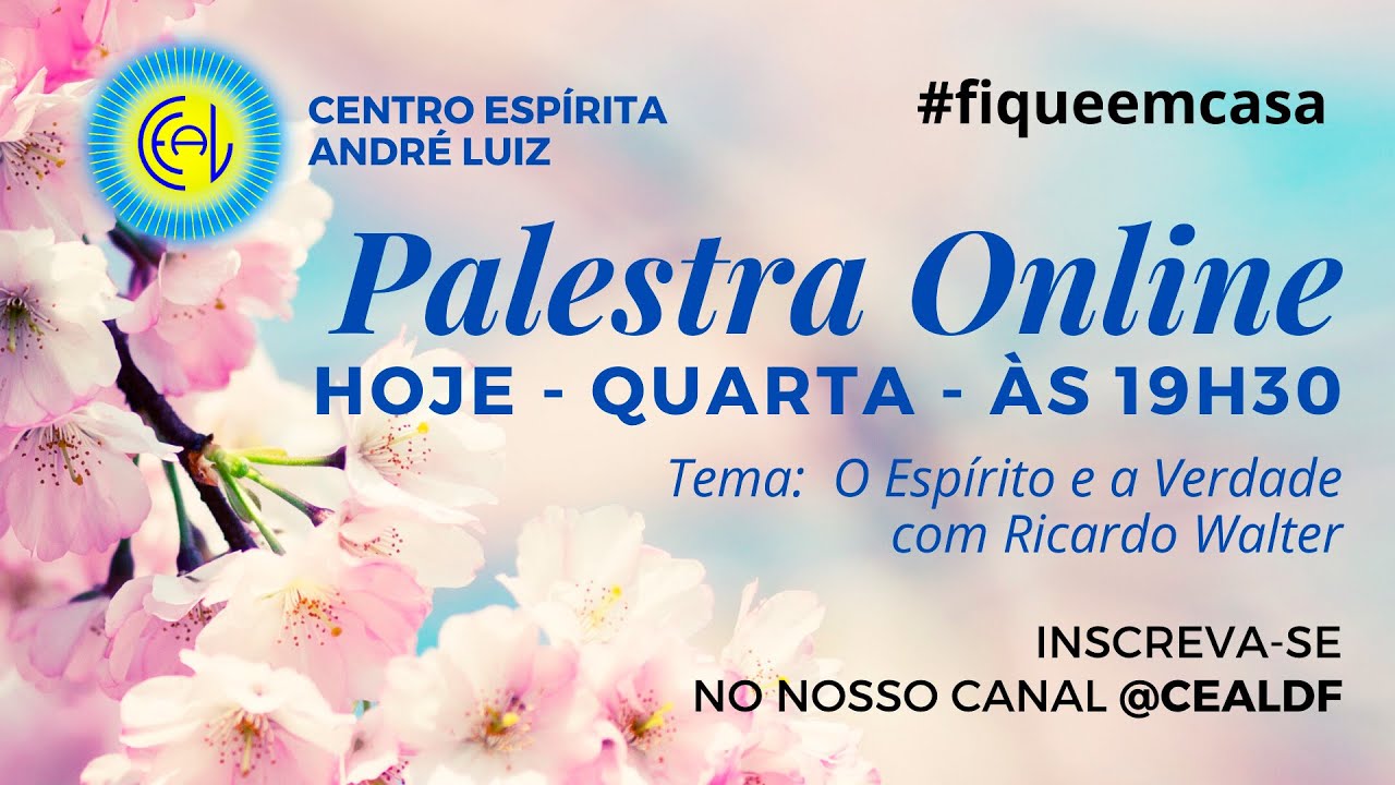 Palestra Espírita - TEMA: O Espírito e a Verdade, proferida pelo palestrante Ricardo Walter.