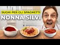 I migliori sughi per gli spaghetti ricette speciali nonna silvi