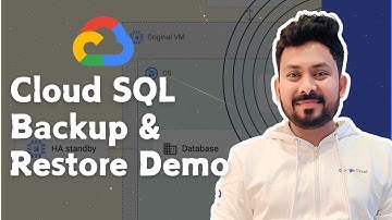 Backup & Restore in Cloud SQL: Step-by-Step Guide
