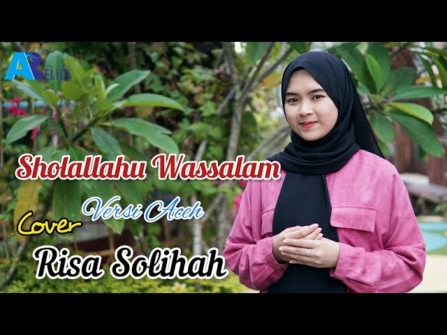 Sholallahu Wasallama versi Aceh - Cover Risa Solihah | AN NUR RELIGI class=
