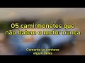 05 Caminhonetes antigas que não batem o motor nunca