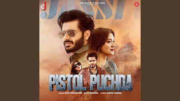 Pistol Puchda (feat. Jassi Lohka)