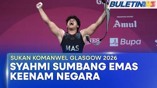 GLASGOW 2026 COMMONWEALTH GAMES | Syahmi Wins Malaysia's 6th Gold
