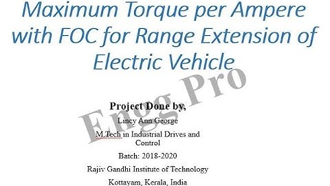 Maximum Torque per Ampere with FOC for Range Extension of Electric Vehicle